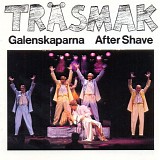 Galenskaparna och After Shave - TrÃ¤smak