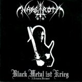 Nargaroth - Black Metal Ist Krieg: A Dedication Monument
