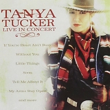 Tanya Tucker - Live In Concert