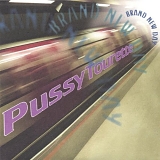 Pussy Tourette - Brand New Day