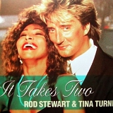 Tina Turner & Rod Stewart - It Takes Two