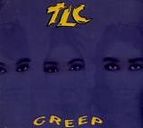 TLC - Creep