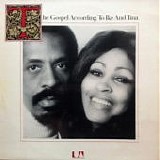 Ike & Tina Turner - The Gospel According To Ike And Tina