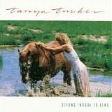 Tanya Tucker - Strong Enough To Bend
