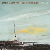 James Elkington & Nathan Salsburg - Ambsace [Vinyl]