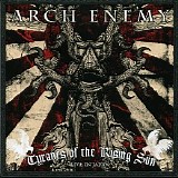 Arch Enemy - Tyrants Of The Rising Sun