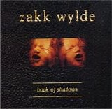 Zakk Wylde - Book Of Shadows