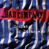 Bad Company - Company of Strangers