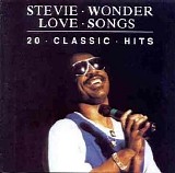 Stevie Wonder - Love Songs: 20 Classic Hits