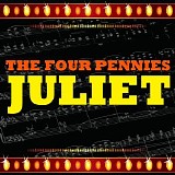 The Four Pennies - Juliet