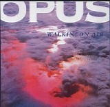 Opus - Walkin' On Air