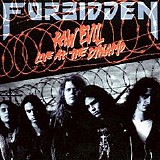 Forbidden - Raw Evil-Live At The Dynamo