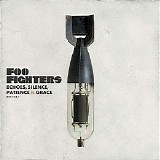 Foo Fighters - Echoes, Silence, Patience & Grace