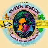 Die Toten Hosen - Ein kleines bisschen Horrorschau