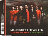 Manic Street Preachers - Together Stronger (C'mon Wales)