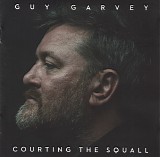 Garvey, Guy - Courting The Squall
