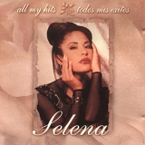 Selena - All My Hits - Todos Mis Exitos