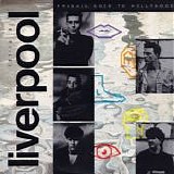 Frankie Goes To Hollywood - Liverpool