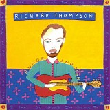 Richard Thompson - Rumor And Sigh