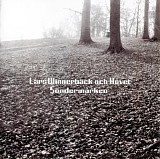 Lars WinnerbÃ¤ck och Hovet - SÃ¶ndermarken