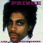 Prince (Outtakes) - Lisa... Your Love Is So Hard