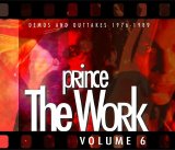 Prince - The Work: Volume 6 (Demos and Outtakes 1976-1989)