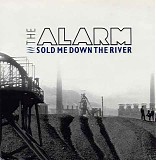 The Alarm - Sold Me Down The River