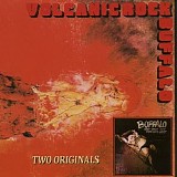Buffalo - Volcanic Rock   1973 / Only Want You For Your Body   1974
