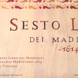 La Venexiana - Sesto Libro dei Madrigali