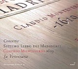 La Venexiana - Settimo Libro Di Madrigali - La Venexiana