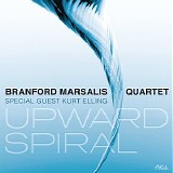 Branford Marsalis Quartet & Kurt Elling - Upward Spiral