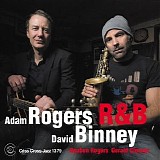 Adam Rogers & David Binney - R&B