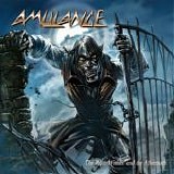 Amulance - The Rage Within and the Aftermath