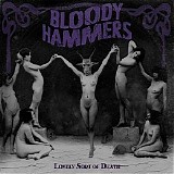 Bloody Hammers - Lovely Sort Of Death