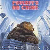 Poverty's No Crime - Symbiosis