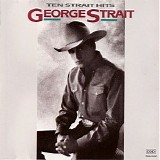 George Strait - Ten Strait Hits
