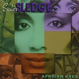 Sister Sledge - African Eyes