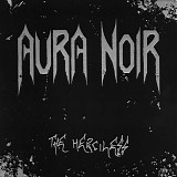 Aura Noir - The Merciless