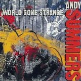 Andy Summers - World Gone Strange