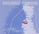 Benjamin Diamond - In Your Arms