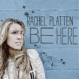 Rachel Platten - Be Here
