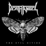 Death Angel - The Evil Divide