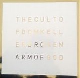 The Cult Of Dom Keller - Broken Arm Of God