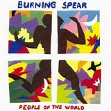 Burning Spear - People Of The World