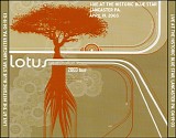 Lotus - Live at the Historic Blue Star, Lancaster PA 04-19-03
