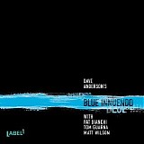 Dave Anderson - Blue Innuendo