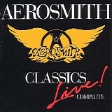 Aerosmith - Classics Live! Complete