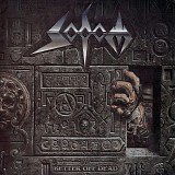 Sodom - Better Off Dead