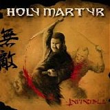 Holy Martyr - Invincible