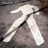 The Bad Plus - It's Hard
